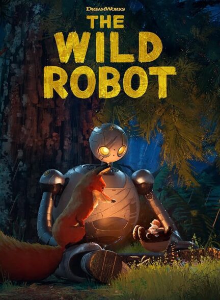 دانلود انیمیشن The Wild Robot