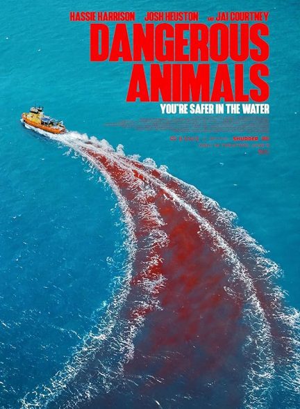 دانلود فیلم Dangerous Animals